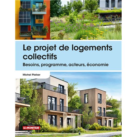 Le projet de logements collectifs