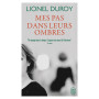 Mes pas dans leurs ombres 7,44 €