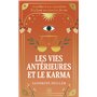 Les vies antérieures et le karma
