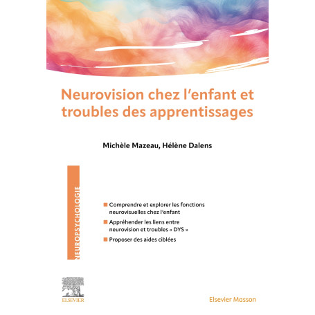Neurovision chez l'enfant et troubles des apprentissages
