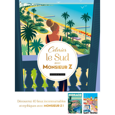 Colorier le Sud avec Monsieur Z