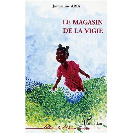 Le magasin de la Vigie