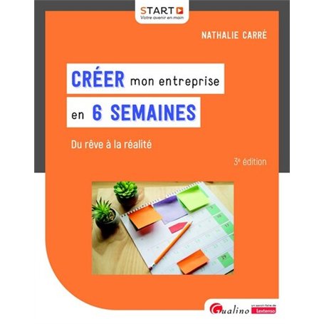 Créer mon entreprise en 6 semaines