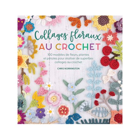 Collages floraux au crochet