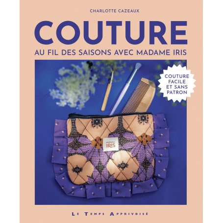 Couture - Au fil des saisons avec Madame Iris