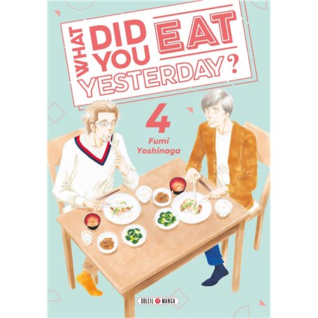 What did you eat Yesterday ? T04