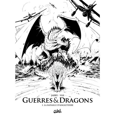 Guerres et Dragons T01 - Edition NB