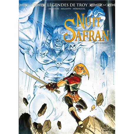 Légendes de Troy - Nuit Safran - Intégrale T01 à T02
