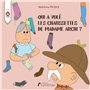 Qui a volé les chaussettes de Madame Archi	?