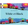 White et Black