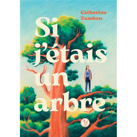 Si j'étais un arbre 13,50 €