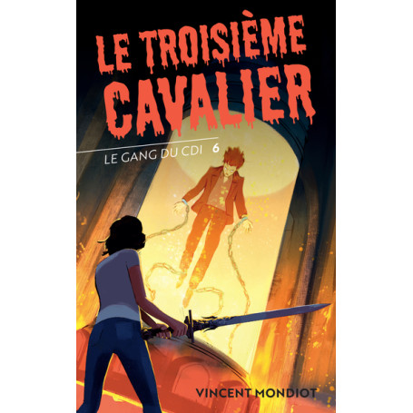 Le Gang du CDI - T6 Le troisième cavalier 10,67 €