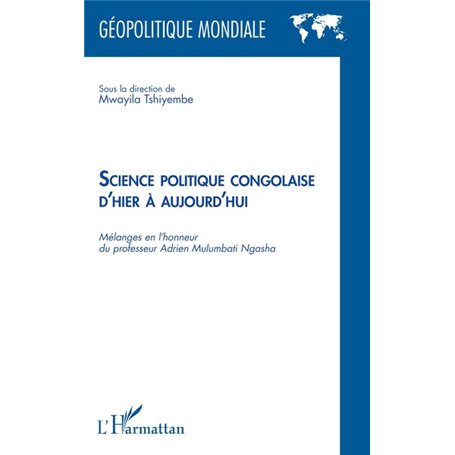 Science politique congolaise d'hier  à aujourd'hui