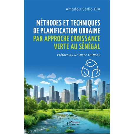 Méthodes et techniques de planification urbaine par approche croissance verte au Sénégal