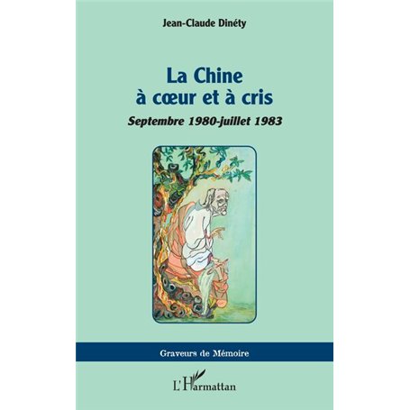 La Chine à coeur et à cris
