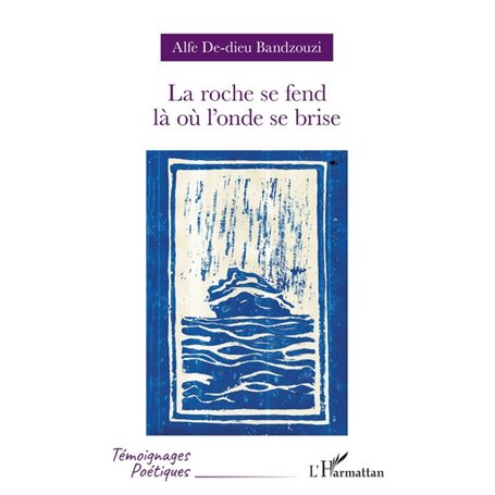 La roche se fend là où l’onde se brise