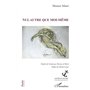 Nul autre que moi-même