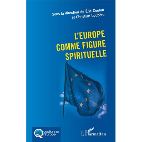 L'Europe comme figure spirituelle