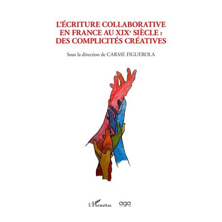 L'écriture collaborative en France au XIXe siècle