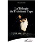 La Trilogie du Troisième Type