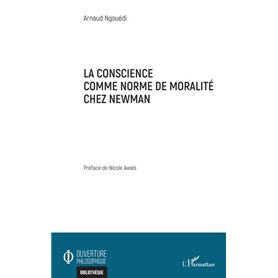 La conscience comme norme de moralité chez Newman 21,53 €