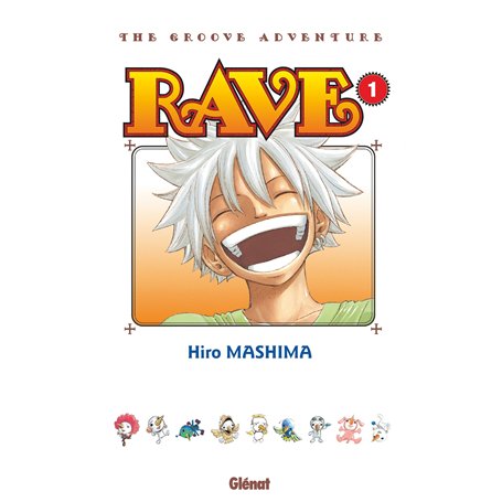Rave - Édition originale - Tome 01