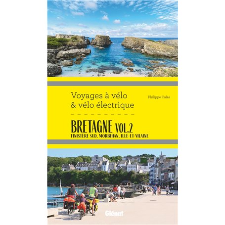 Bretagne vol.2 Voyages à vélo et vélo électrique