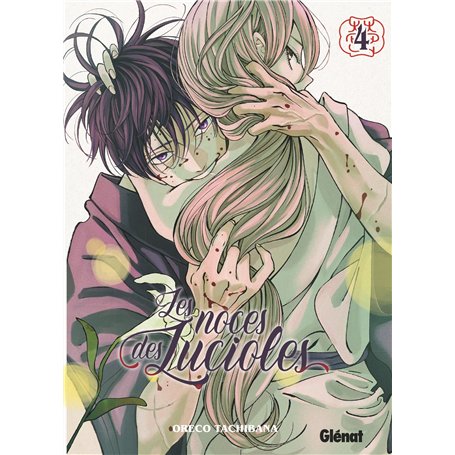 Les Noces des lucioles - Tome 04