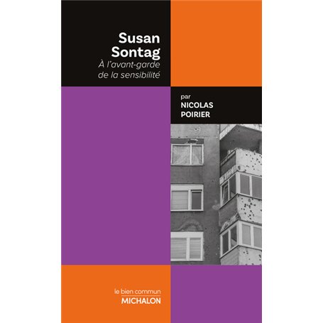 Susan Sontag - À l'avant-garde de la sensibilité