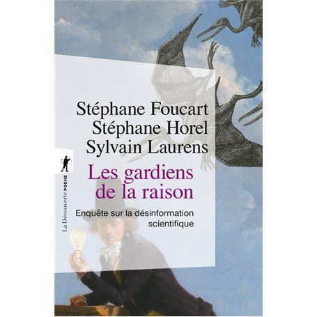 Les gardiens de la raison - Enquête sur la désinformation scientifique - édition augmentée