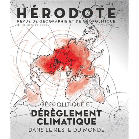 Hérodote N° 195 - Géopolitique et dérèglement climatique dans le reste du monde