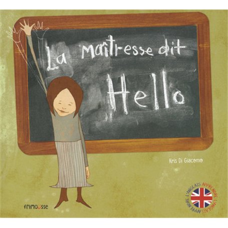 La maitresse dit hello