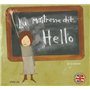 La maitresse dit hello