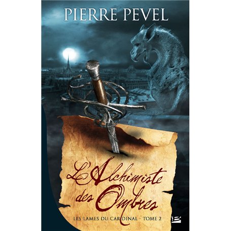 Les Lames du Cardinal, T2 : L'Alchimiste des Ombres 19,57 €