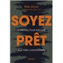 Soyez prêt - Le manuel pour survivre aux pires catastrophes