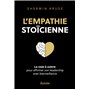 L'empathie stoïque - La voie à suivre pour affimer son leadership avec bienveillance