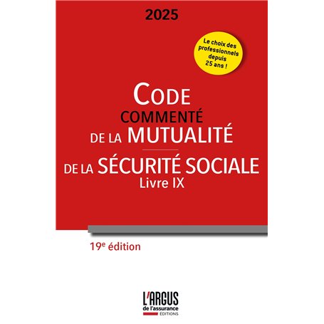 Code commenté de la mutualité 2025 - Code de la Sécurité Sociale (Livre IX)