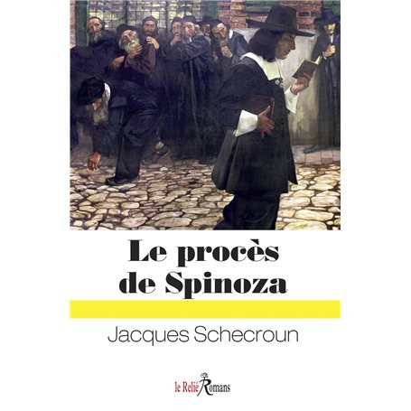 Le procès de Spinoza