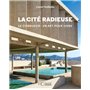 La cité radieuse - Le Corbusier