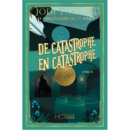 Les chroniques de St Mary - Tome 13 De catastrophe en catastrophe