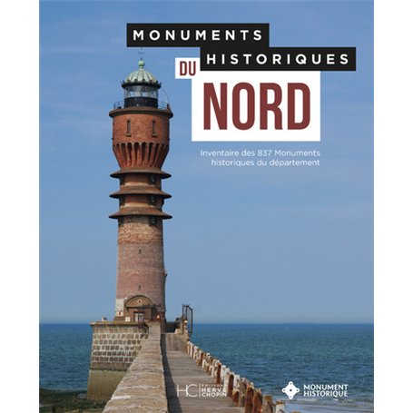 Monuments historiques du Nord - Inventaire des 837 Monuments historiques du département