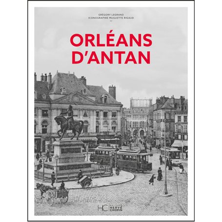 Orléans d'Antan - Nouvelle édition