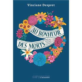 Au bonheur des morts - Récits de ceux qui restent - Édition collector 19,57 €