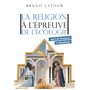 La religion à l'épreuve de l'écologie - suivi de Exégèse et Ontologie
