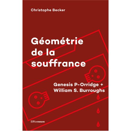 Géométrie de la souffrance - Genesis P-Orridge + William S. Burroughs 24,46 €