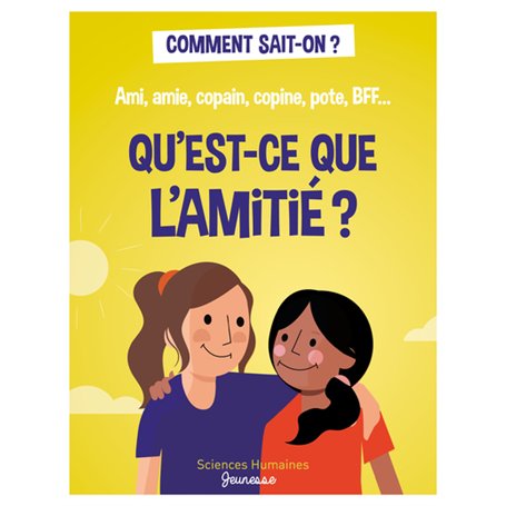 Qu'est-ce que l'amitié ?