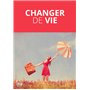 Changer de vie