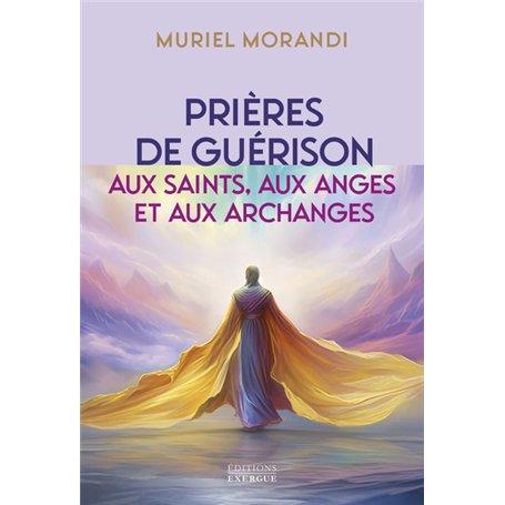 Prières de guérison - Aux saints