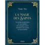 La Magie des saints - Un livre de rituels et de prières où chaque saint devient un guide au quotidien
