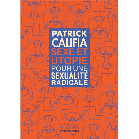 Sexe et Utopie - Pour une sexualité radicale